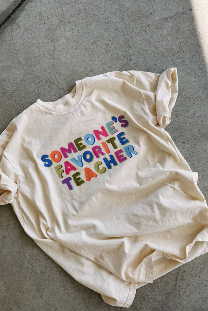 Someone's Favorite Teacher Graphic Tee